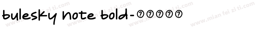 bulesky note bold字体转换